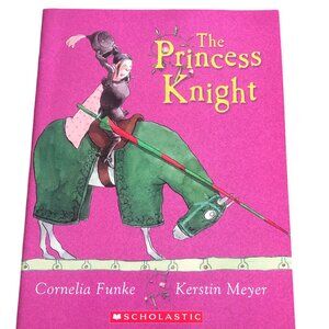 The Princess Knight - Cornelia Funke